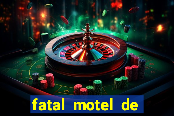 fatal motel de nova mutum